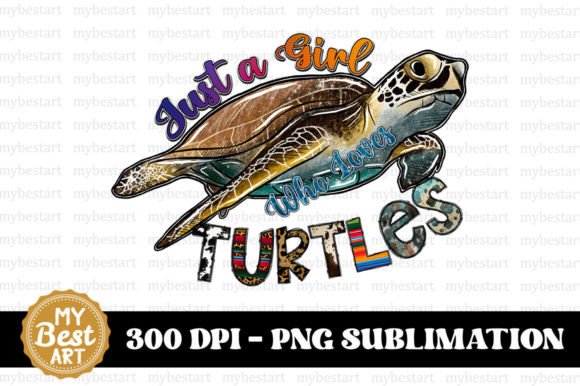 Download Just a Girl Who Loves Turtles PNG - Just a girl who loves turtles Collection